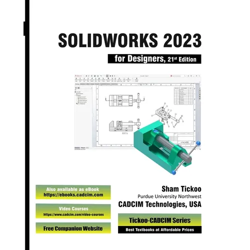 SOLIDWORKS 2023 for Designers, 21st Edition