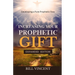 Increasing Your Prophetic Gift (Expanded Edition): Developing a Pure Prophetic Flow