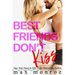 Best Friends Don't Kiss