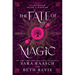 The Fate of Magic