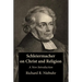 Schleiermacher on Christ and Religion