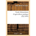 Traité Élémentaire d'Agriculture Pratique
