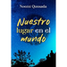 Nuestro lugar en el mundo