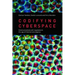 Codifying Cyberspace: Communications Self-Regulation in the Age of Internet Convergence