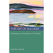 The Cry of the Deer: Meditations on the Hymn of St Patrick