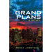Grand Plans