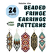 Beaded Fringe Earrings Patterns