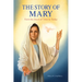 The Story of Mary: From the Dawn of Time to Today (Textbook)