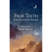 False Teeth For Fictional People