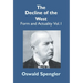 The Decline Of The West: Form And Actuality Vol.1