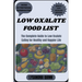 Low Oxalate Food List: The Complete Guide to Low Oxalate Eating for Healthy and Happier Life
