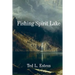 Fishing Spirit Lake