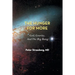 The Hunger for More: God, Gravity, and the Big Bang