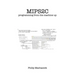 Mips2C: programming from the machine up