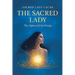 The Sacred Lady: The Alpha and the Omega