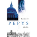 The Diary of Samuel Pepys: Volume I - 1660