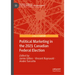 Political Marketing in the 2021 Canadian Federal Election