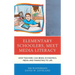 Elementary Schoolers, Meet Media Literacy: How Teachers Can Bring Economics, Media, and Marketing to Life