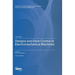 Designs and Drive Control of Electromechanical Machines