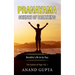 Pranayama: Science of Breathing: The School of Yoga 1