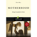 Motherhood: Being Grounded in Christ