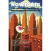Nowtopia: How Pirate Programmers, Outlaw Bicyclists, and Vacant-Lot Gardeners Are Inventing the Future Today!