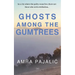 Ghosts Among the Gumtrees