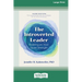 The Introverted Leader, 3rd Edition: Building on Your Quiet Strength (16pt Large Print Edition)