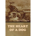 The Heart of a Dog