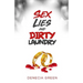 Sex Lies & Dirty Laundry