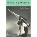 Dancing Women: Female Bodies Onstage