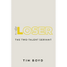 Loser: The Two-Talent Servant