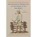 Archaeological Perspectives on the French in the New World