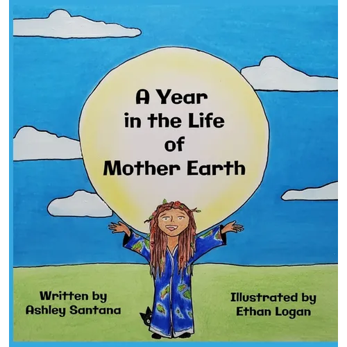 A Year in the Life of Mother Earth
