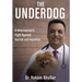 The Underdog: A Veterinarian's Fight Against Racism and Injustice