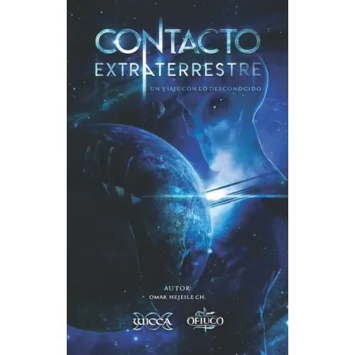 Contacto Extraterrestre: Un viaje con lo desconocido