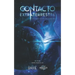 Contacto Extraterrestre: Un viaje con lo desconocido
