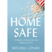 Home Safe: A Memoir of End-Of-Life Care During Covid-19
