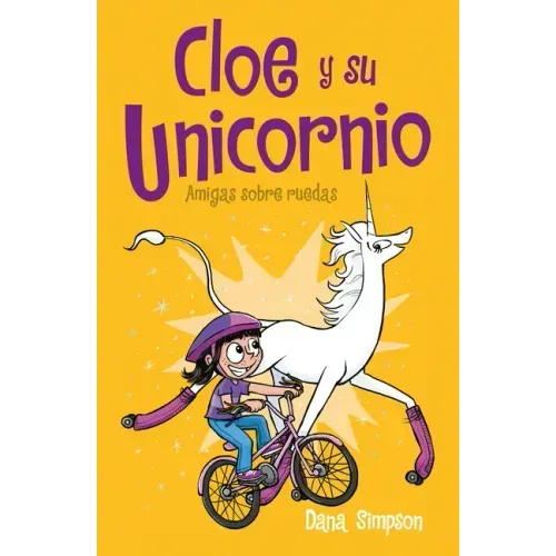Amigas Sobre Ruedas / Unicorn on a Roll