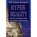 Hyperreality: Beyond the Horizon where Physics Meets Consciousness