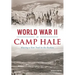 World War II at Camp Hale: Blazing a New Trail in the Rockies