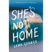 She's Not Home