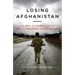 Losing Afghanistan: The Fall of Kabul and the End of Western Intervention