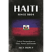 Haiti Since 1804: Critical Perspectives on Class, Power, and Gender