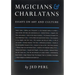 Magicians & Charlatans: Essays on Art and Culture