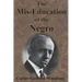 The Mis-Education of the Negro