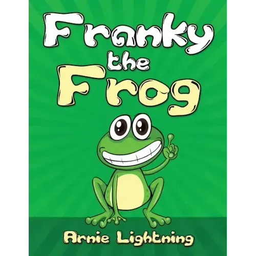 Franky the Frog: Short Stories, Funny Jokes, and Games!