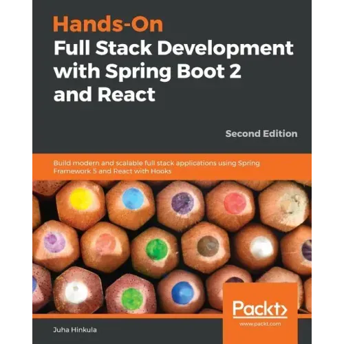 Hands-On Full Stack Development with Spring Boot 2 and React - Second Edition