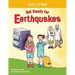 Sofie and Daniel Get Ready for Earthquakes: the earthquake preparation book for families and kids