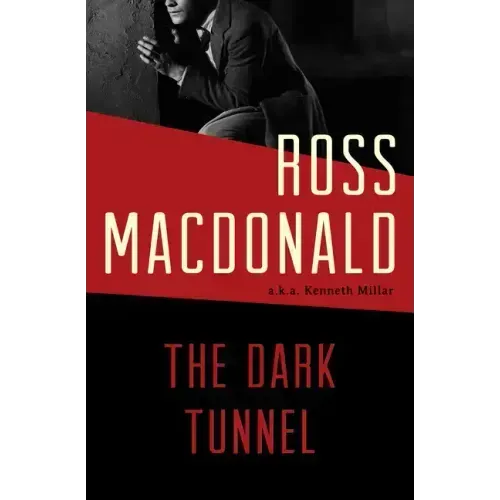 The Dark Tunnel